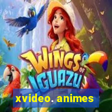 xvideo. animes